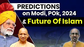 Narasimha Rao's Predictions On Modi, POK, 2024, Upcoming WORLD WAR & Future Of ABRAHAMIC Religions