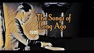 The Songs of Long Ago - Rare George Gershwin