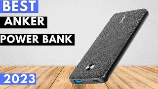 Best Anker Power Banks 2023: Which One Is Right for You?