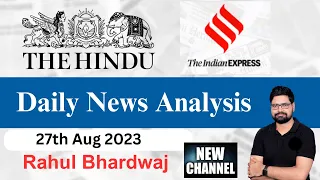 27th August 2023 | The Hindu | Daily Editorial and News Analysis | UPSC CSE'23 | Rahul Bhardwaj