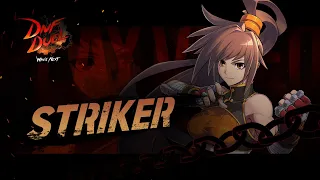 DNF DUEL｜Striker Play Video