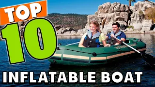 Best Inflatable Boat In 2023 - Top 10 Inflatable Boats Review