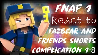 FNaF 1 Reacts To Fazbear Friends Shorts Complication 1-8 [Five nights at Freddy's]