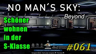 No Man´s Sky: Beyond - #061 - S-Klasse Frachter umbauen & einrichten!