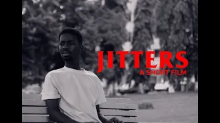 JITTERS - Short Film