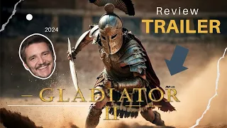 Gladiator 2 (2024) Trailer | Unveiling the Epic Sequel   Exclusive Trailer Breakdown | Paramount