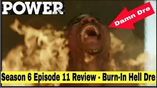 Power Season 6 Episode 11 Review - Damn Dre And Did They Say Ghost Was Murdered?