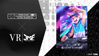 EAR @ VR JMoF  × KEMO CLUB Vol.8 | FULL SET