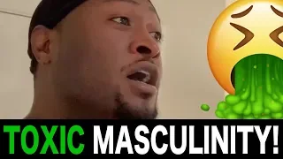 TOXIC MASCULINITY!(WAVE REVEAL)