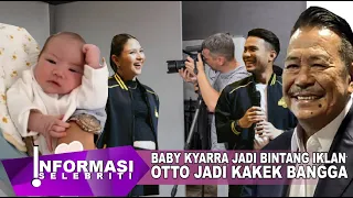 Baby Kyarra Segera Jadi Bintang Iklan, Jessica Milla Yakup Hasibuan Bahagia, Otto Jadi Kakek Bangga