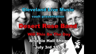 Desert Rose Band - Will This Be The Day - Arsenio Hall Show 7/3/91