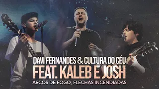 Arcos de Fogo, Flechas Incendiadas - Davi Fernandes + Kaleb e Josh // Cultura do Céu (Vídeo Oficial)