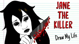 JANE THE KILLER | Draw My Life Creepypasta
