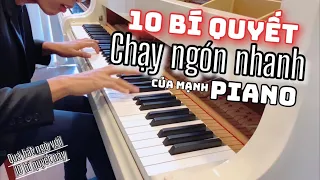 🎵Mạnh Piano | Quá Bất Ngờ 10 BÍ QUYẾT chạy ngón NHANH trên PIANO