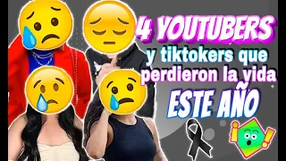 4 YOUTUBERS Y TIKTOKERS QUE PERDIERON LA VIDA ESTE AÑO