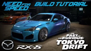 Need for Speed 2015 | Tokyo Drift Neela Mazda RX-8 Build Tutorial | How To Make