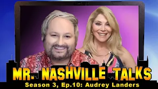 “Mr Nashville Talks” S3Ep10 -with Audrey Landers of DALLAS and the hit film A Chorus Line!