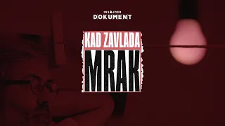 Insajder dokument: Kad zavlada mrak