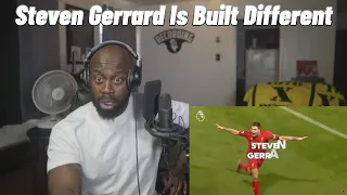 FIRST TIME WATCHING | 5 Minutes Of Steven Gerrard Being The Ultimate Midfielder