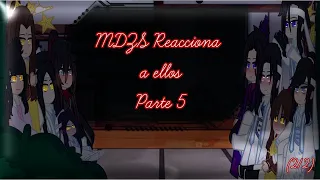 ♡MDZS Reaccionan a ellos♡(5/??)[parte 2/2] {TsukiFujoshi}(resubido)