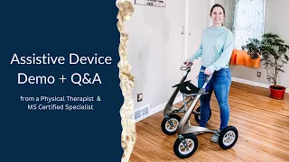 Assistive Device Demo + Q&A from a Physical Therapist & MS Certified Specialist