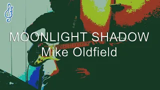 Moonlight Shadow – Mike Oldfield