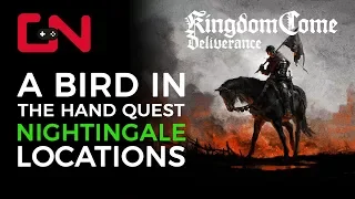 Kingdom Come Deliverance A Bird in The Hand Nightingale Locations