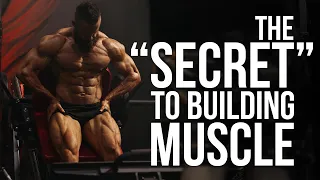 The Most Important Video I’ve Ever Made on Building Muscle
