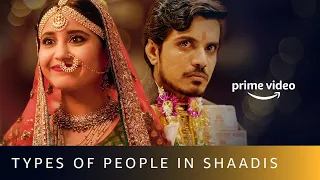 Types Of People In A Shaadi On Amazon Prime Video