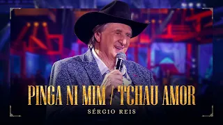 Pinga ni mim  / Tchau amor  - Sérgio Reis - DVD Brasileiro Sim Senhor