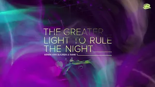 Armin Van Buuren ft. Rank 1 - The Greater Light To Rule The Night