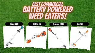 Best Commercial Battery Powered String Trimmers in 2023