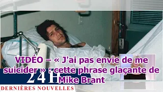 VIDÉO – « J'ai pas envie de me suicider » : cette phrase glaçante de Mike Brant