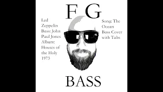 The Ocean - Bass Cover with tab - Led Zeppelin - John Paul Jones