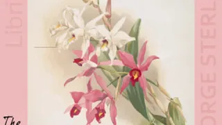 The House of Orchids and Other Poems by George STERLING read by Sonia | Full Audio Book