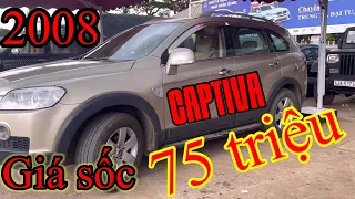 Báo giá tổng hợp ô tô cũ giá rẻ 75 triệu captiva 2008 “ đặc biệt “ Giảm giá sốc | ô tô quang chung