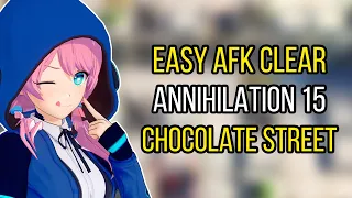 Easy AFK Clear! Annihilation 15, Chocolate Street | Arknights