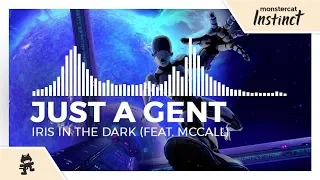 Just A Gent - Iris in the Dark (feat. McCall) [Monstercat EP Release]