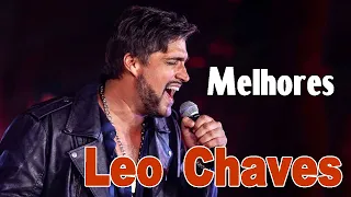 Leo Chaves - As Melhores e Músicas Novas - MELHORES CD COMPLETO 2022 - Victor e Leo