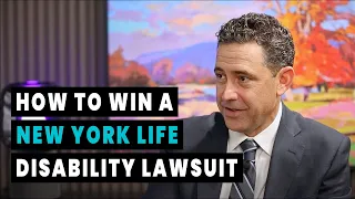 How to Win a New York Life Disability Benefit Lawsuit