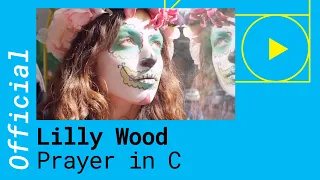 Lilly Wood & The Prick and Robin Schulz – Prayer in C [Official Video]