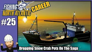 Fishing North Atlantic Career #25 - Dropping Snow Crab Pots On The Saga