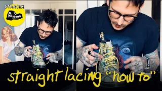 ep. 1: Dr. Martens How to ‘Straight Lacing’ by STARCRX