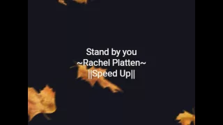 Stand by you Rachel Platten | Speed Up | Spirit Tunes