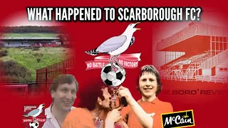 What Happened To Scarborough FC? | Full History Documentary 2024