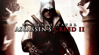 Assassin’s Creed II | 10 Years Later (Retrospective)