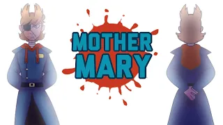 Mother Mary || Animation Meme || Tord {EddsWorld}