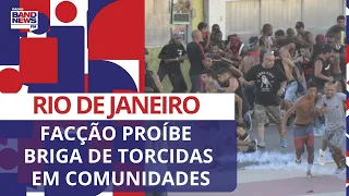 Comando Vermelho proíbe briga de torcidas em comunidades controladas pela facção no Rio