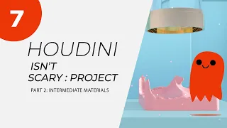 Houdini Isnt Scary Project - Part 2: Materials and Lighting