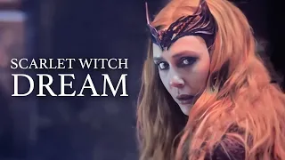 Dream || Scarlet Witch (MULTIVERSE OF MADNESS SPOILERS)